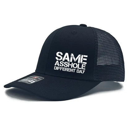 🧢 Same A-Hole Different Day Trucker Hat | Funny Adjustable Snapback Gift