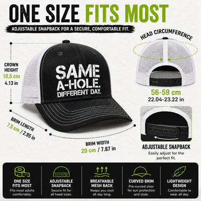 🧢 Same A-Hole Different Day Trucker Hat | Funny Adjustable Snapback Gift