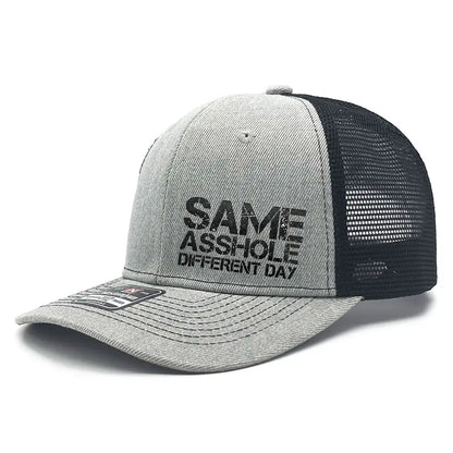 🧢 Same A-Hole Different Day Trucker Hat | Funny Adjustable Snapback Gift