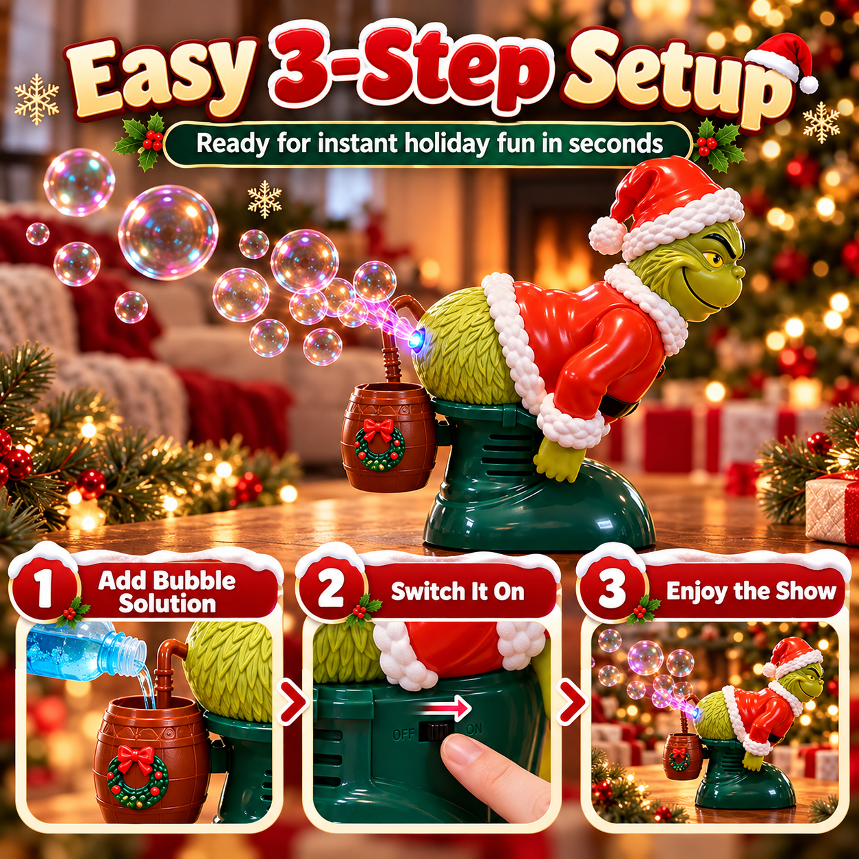 Three steps illustrating bubble solution poured into barrel switch on green base and green Christmas figure blowing bubbles