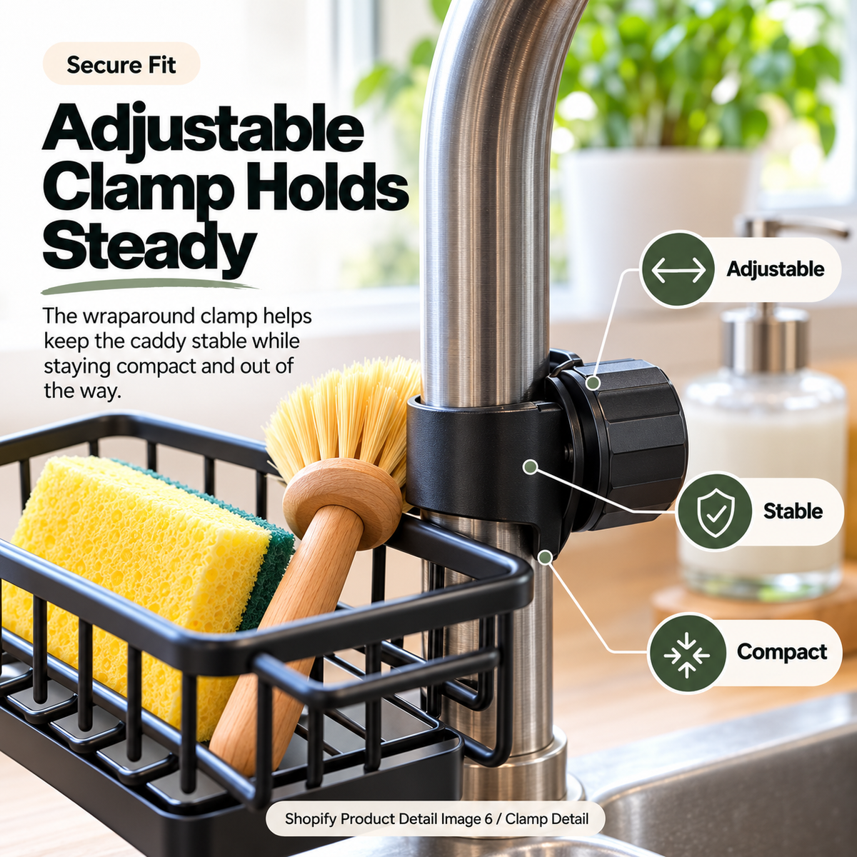 Close up of adjustable clamp securing the sink organizer around a kitchen faucet