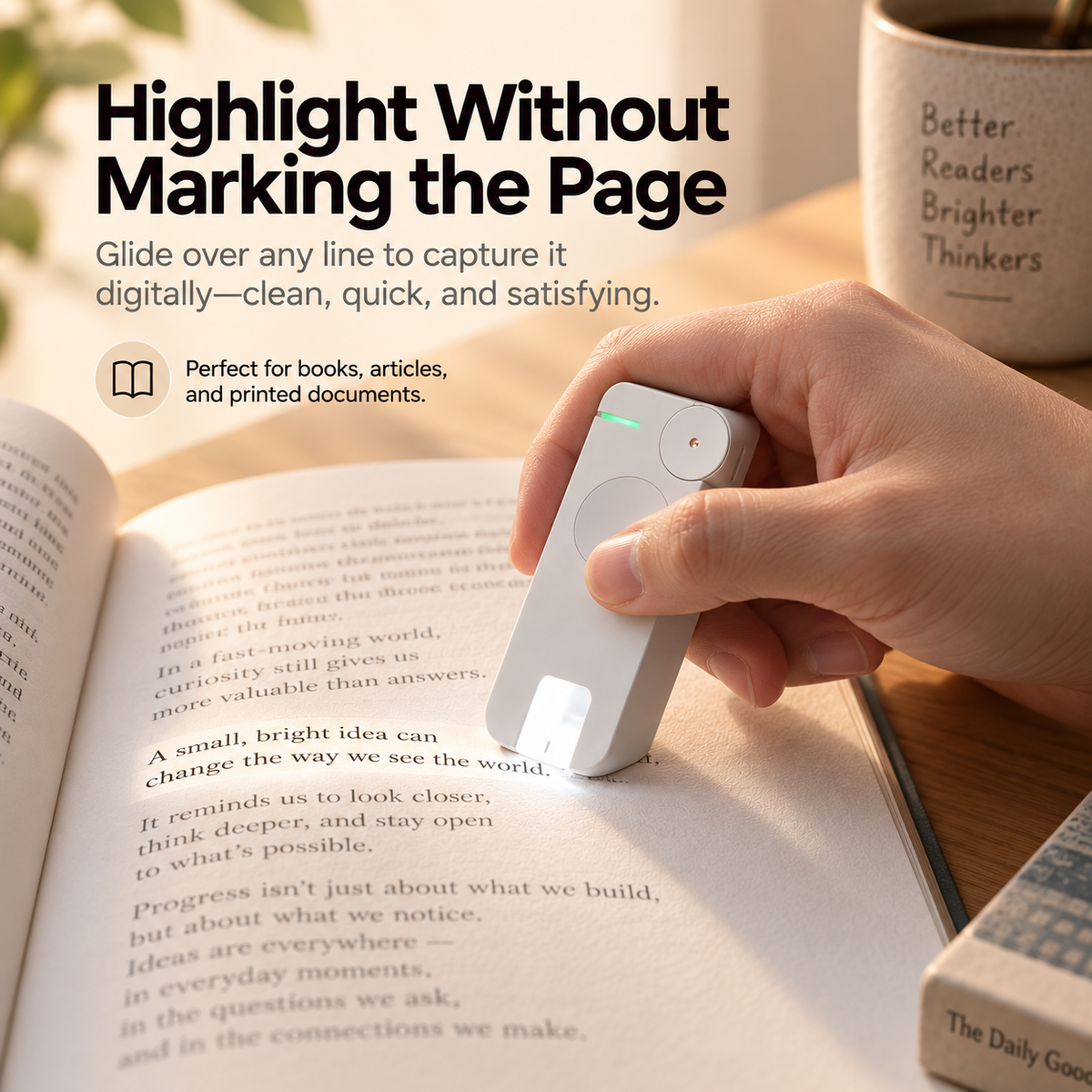 Smart digital highlighter scanning a meaningful sentence directly from a printed book