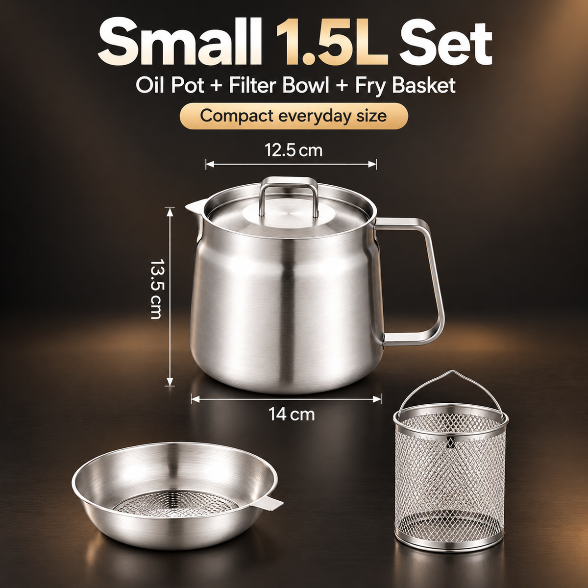 Small 1.5-liter three-piece set showing stainless steel oil pot, removable filter bowl and wire fry basket