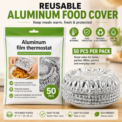 🔥50PCS Reusable Aluminum Food Cover – Keep Meals Warm, Fresh & Ready to Serve
