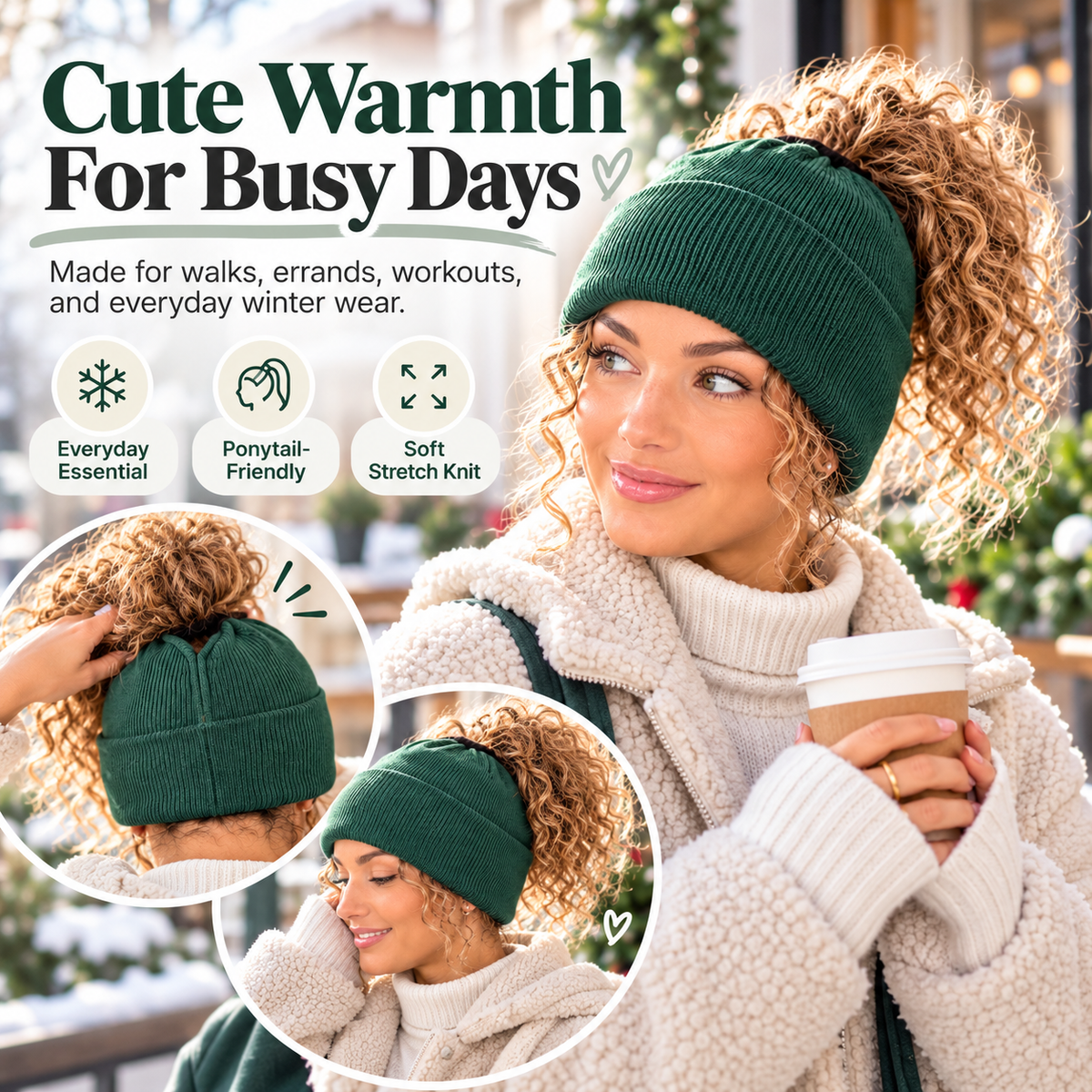 Woman wearing dark green ponytail beanie with cream sherpa jacket while holding a coffee outdoors in winter