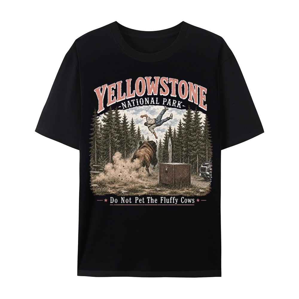 🌲Yellowstone Do Not Pet The Fluffy Cows Vintage Graphic T-Shirt