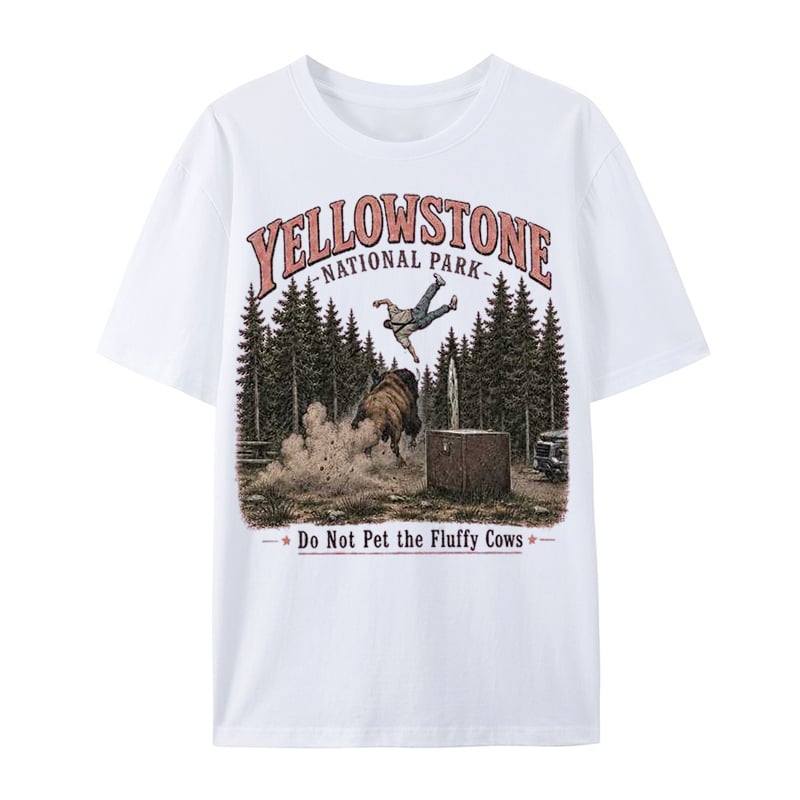 🌲Yellowstone Do Not Pet The Fluffy Cows Vintage Graphic T-Shirt