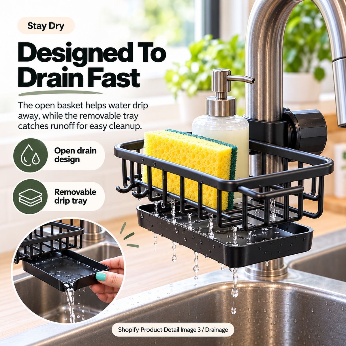 Open drain sink caddy dripping water into a removable lower tray